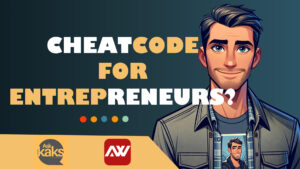 Read more about the article The Cheat Code for Entrepreneurs